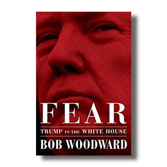 fear trump in the white house bob woodward