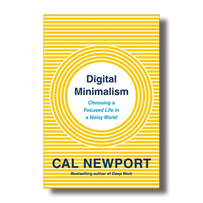 newport digital minimalism