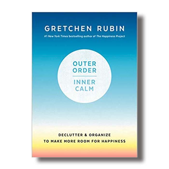 outer order inner calm gretchen rubin