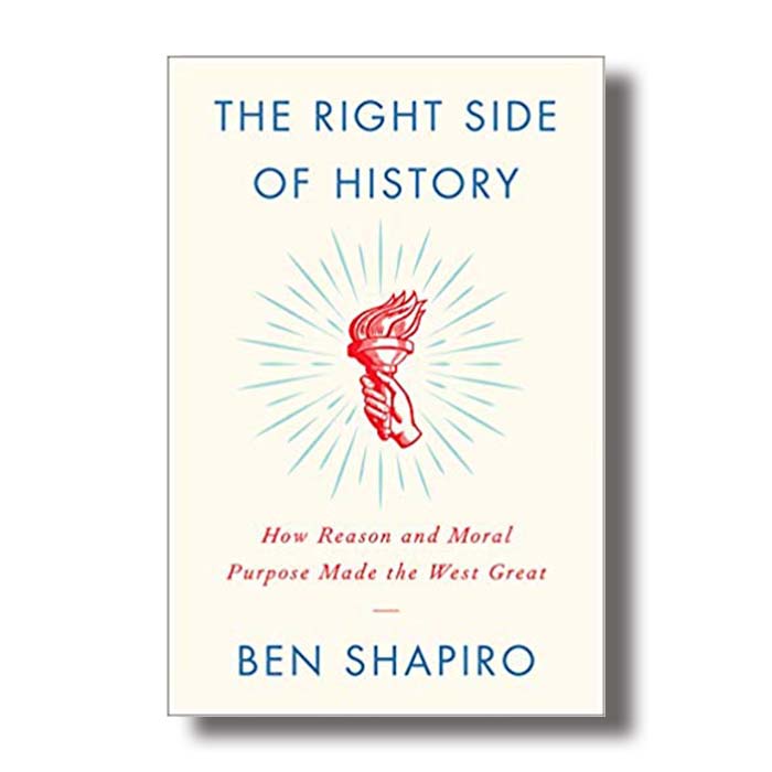 the right side of history ben shapiro