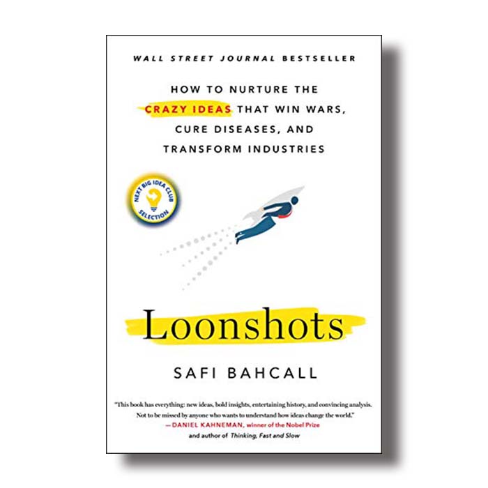 loonshots safi bahcall