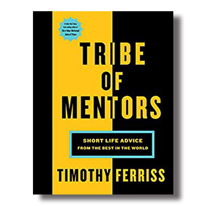 tribe of mentors tim ferriss