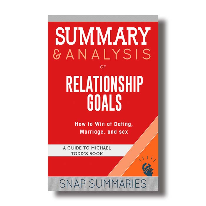 relationship goals michael todd summary