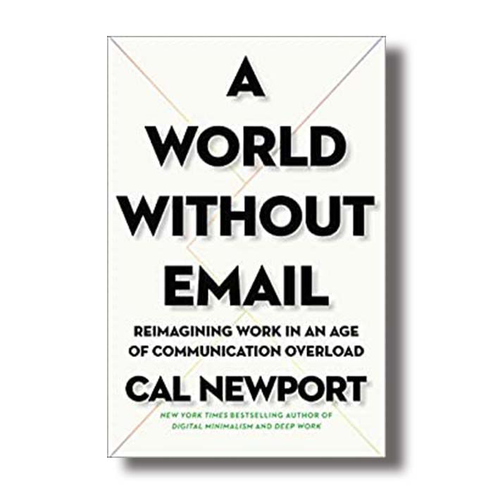 a world without email cal newport