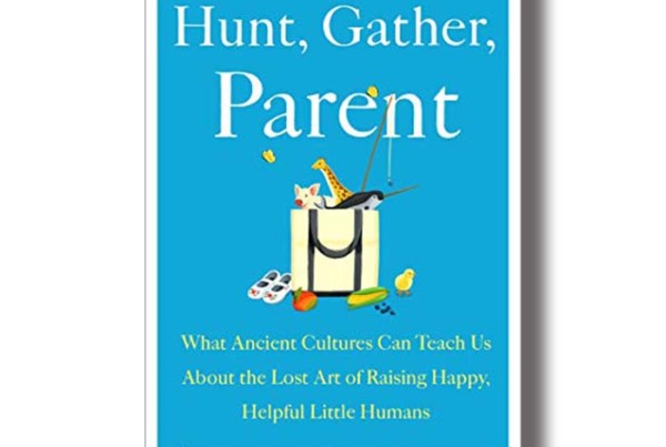 hunt gather parent michaeleen doucleff